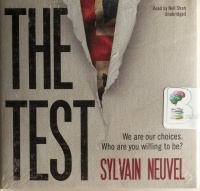 The Test written by Sylvain Neuvel performed by Neil Shah on CD (Unabridged)
